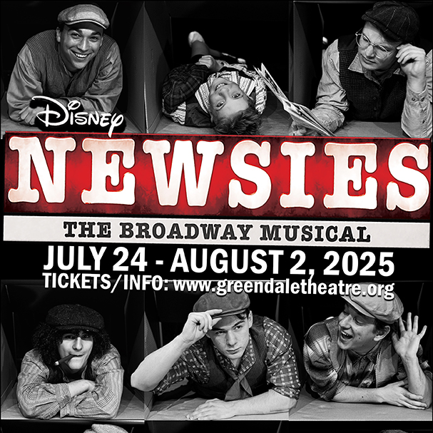 A portion of the poster for NEWSIES from Greendale Community Theatre's 2025 production.